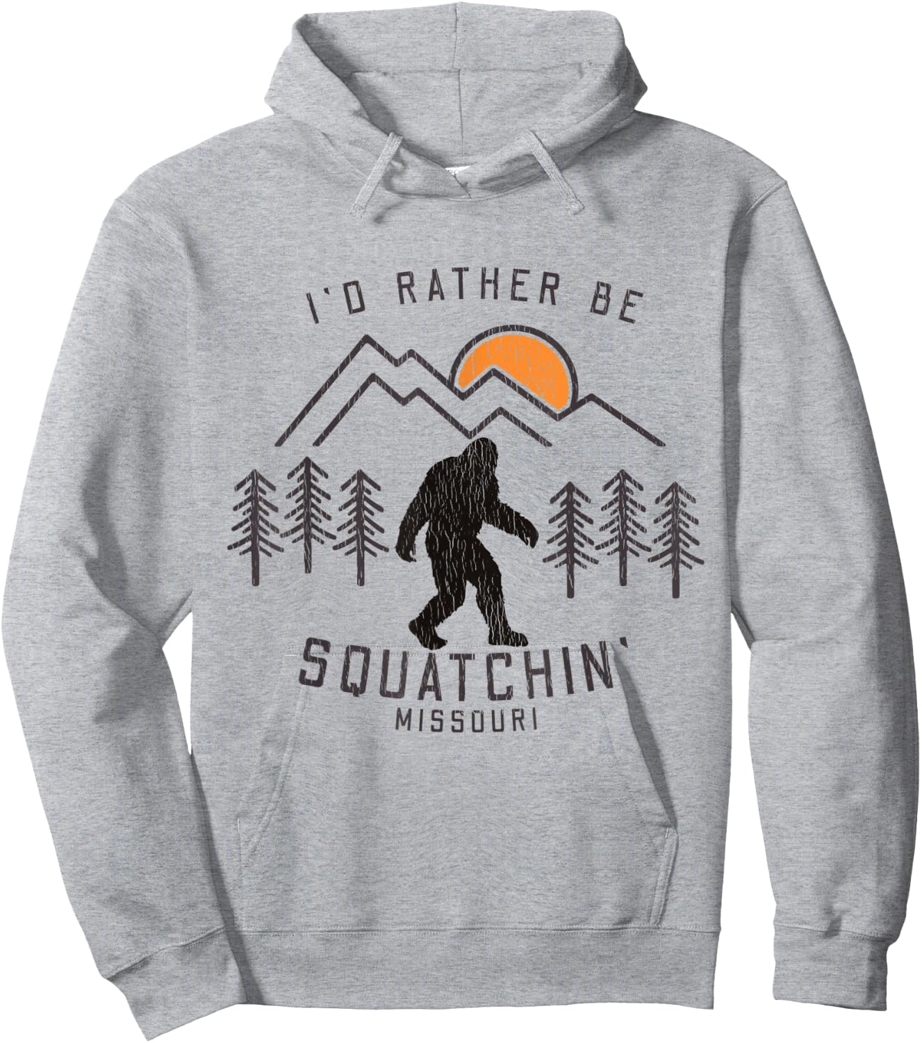 Sasquatch Quote - I'd Rather Be Squatchin Missouri Big Foot Hoodie - Hoodie | Ash