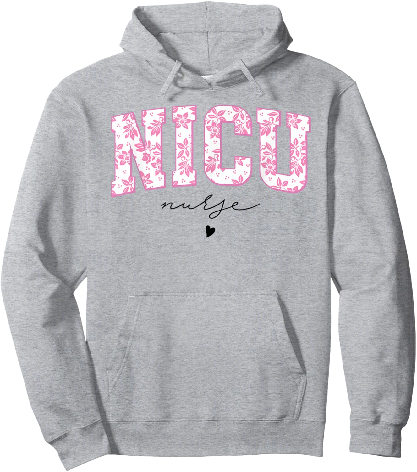 Retro Floral NICU Nurse Neonatal Intensive Care Unit Women Hoodie - Hoodie | Ash