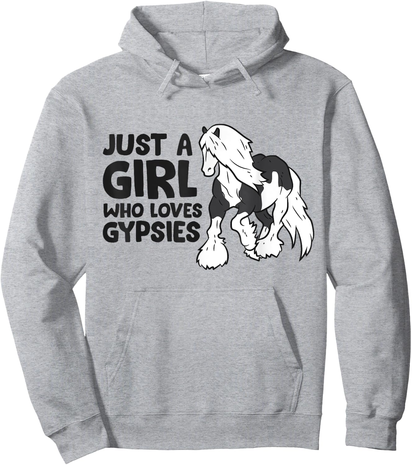 Just a Girl Who Loves Gypsy Vanners Horses Love Gypsies Hoodie - Hoodie | Ash