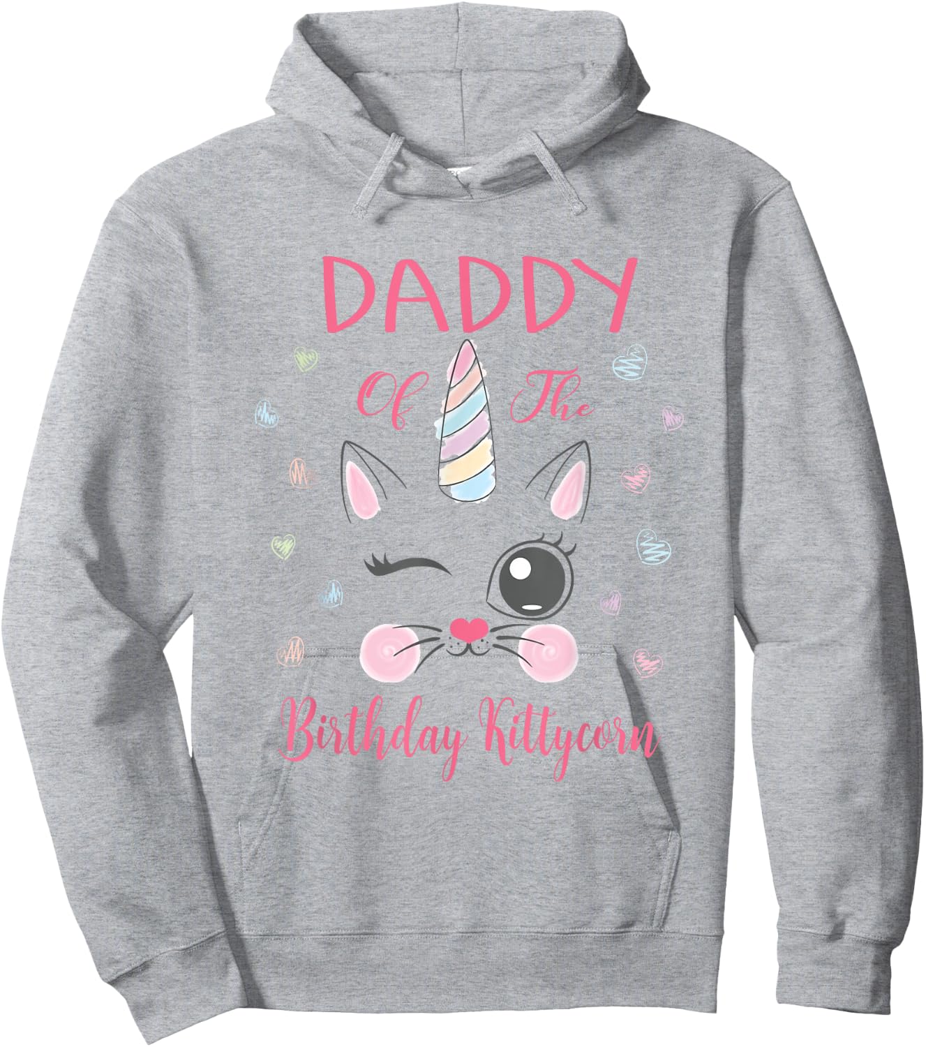 Daddy Of The Birthday Kittycorn Princess Girl Party Hoodie - Hoodie | Ash