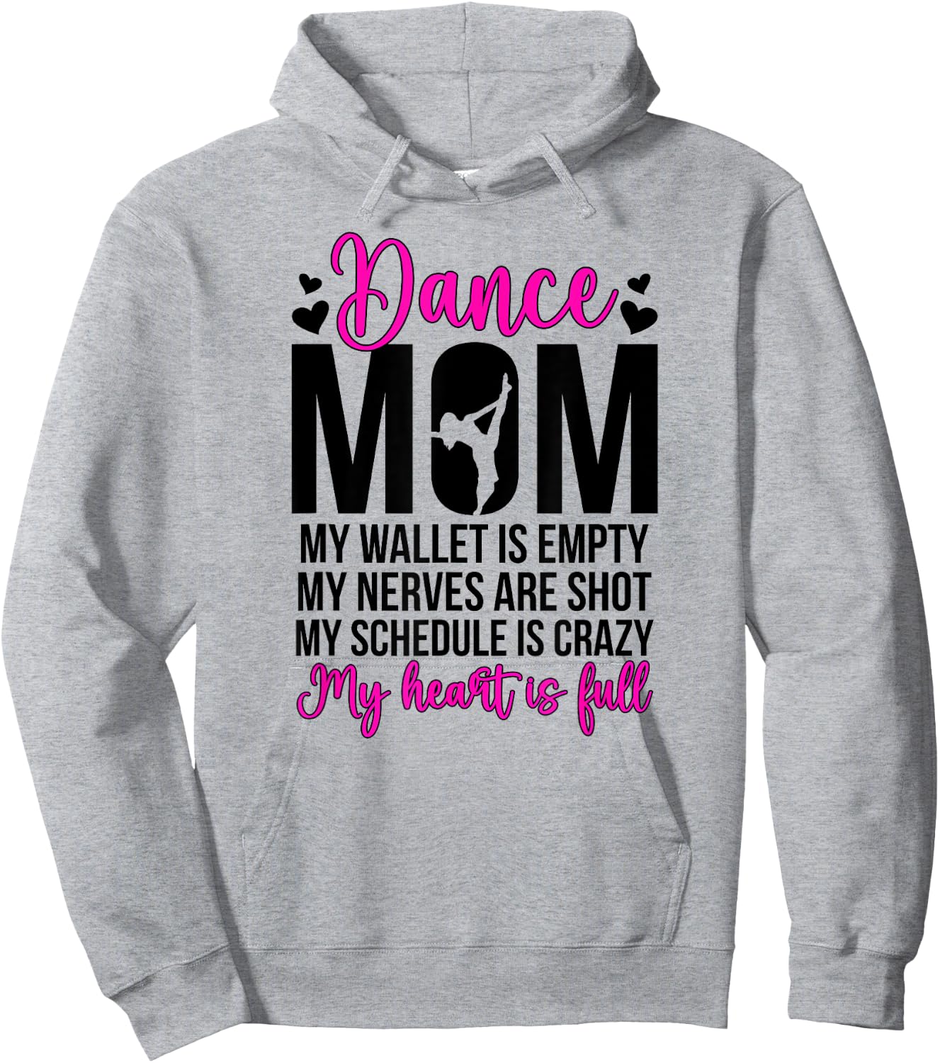Dance Mom Funny Dancing Mom of A Dancer Mama Dance Mother Hoodie - Hoodie | Ash