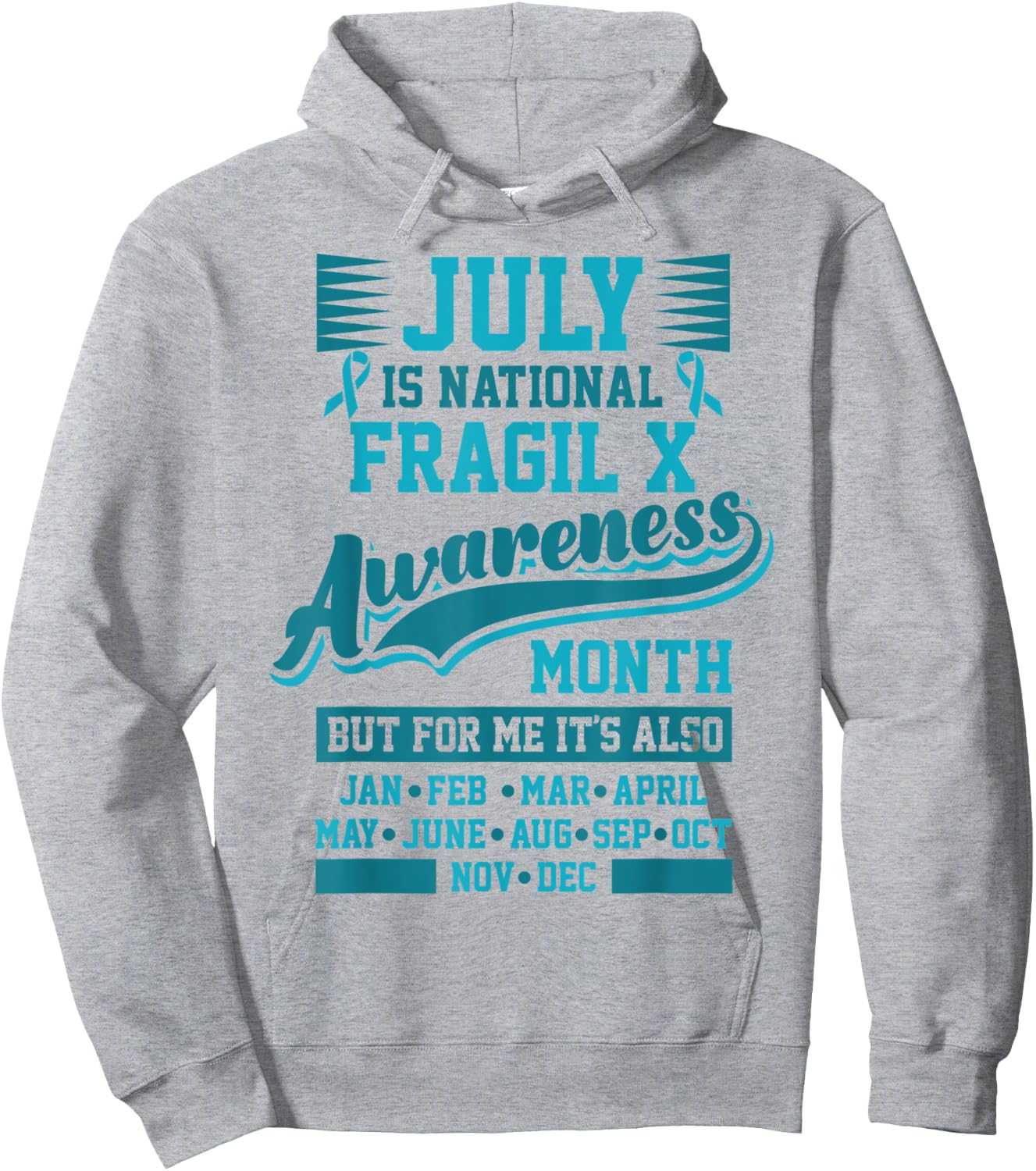 Fragile X Awareness Month National Awareness Every Day Hoodie - Hoodie | Ash