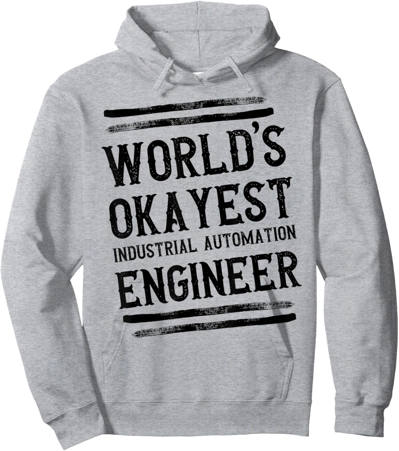 World's Okayest Industrial Automation Engineer Engineering Hoodie - Hoodie | Ash