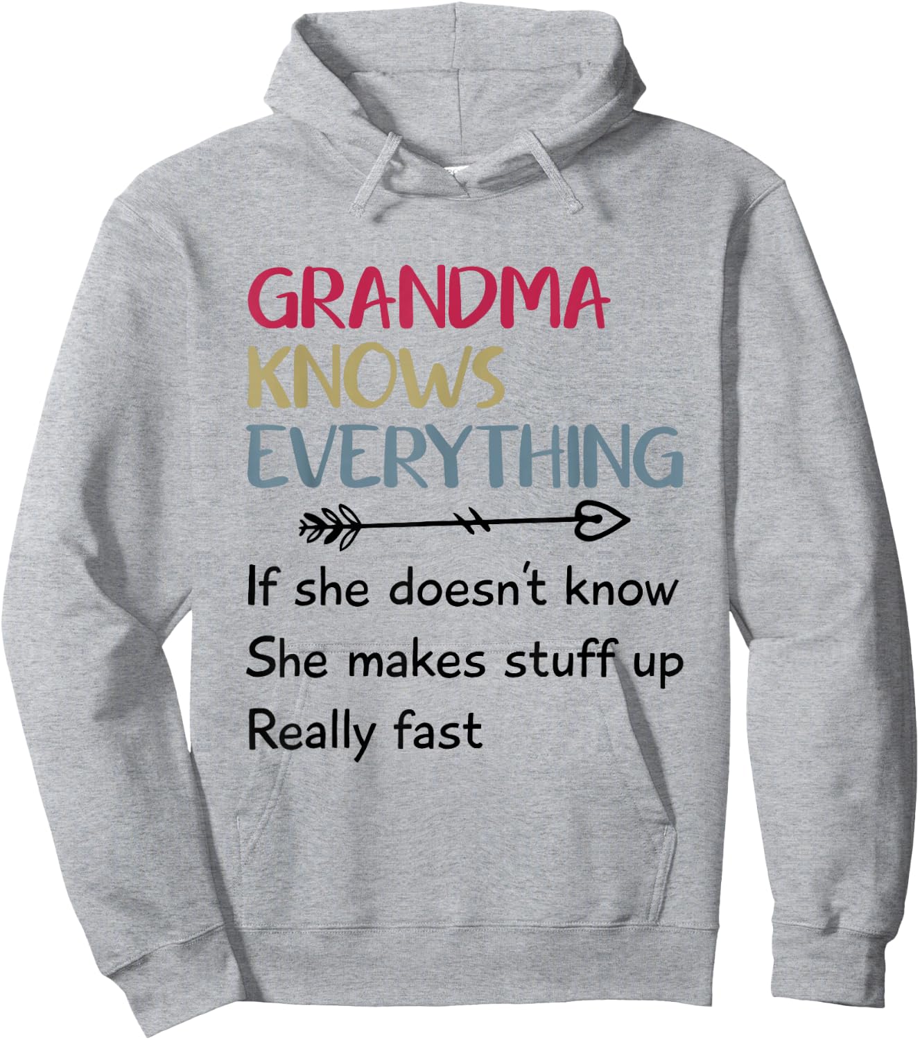 Funny Grandma Knows Everything If She Doesn't Know Hoodie - Hoodie | Ash