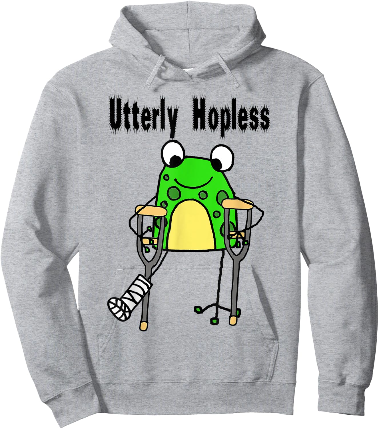 Smileteesanima Funny Frog Broken Leg Utterly Hopless Pun Hoodie - Hoodie | Ash