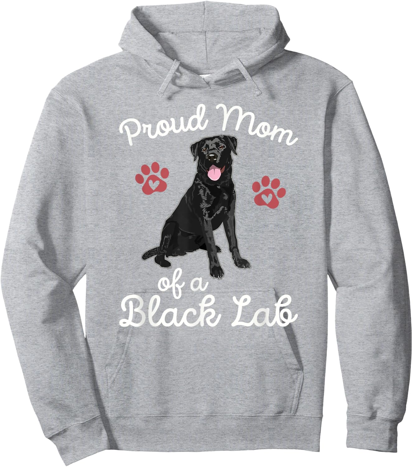 Proud Mom of a Black Lab Dog Labrador Retriever Pet Owner Hoodie - Hoodie | Ash