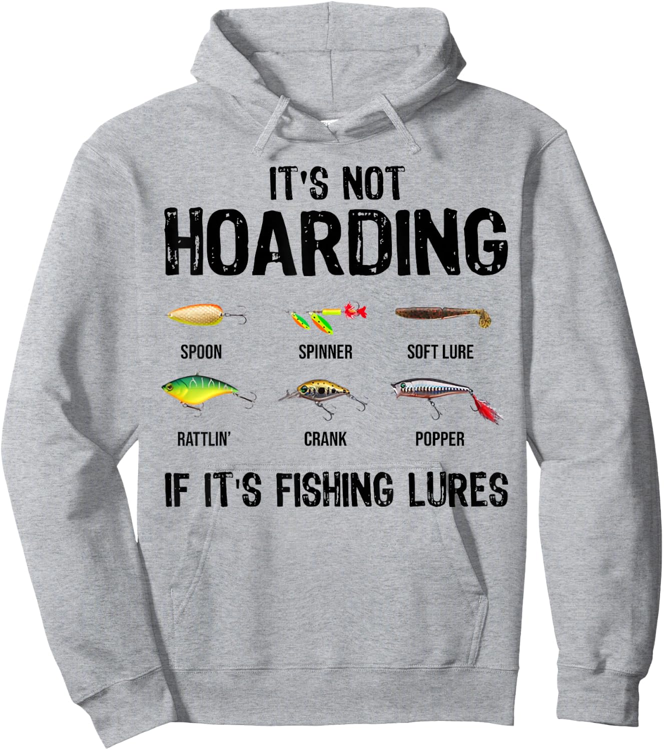 It's Not Hoarding If It's Fishing Lures Funny Fishing Hoodie - Hoodie | Ash