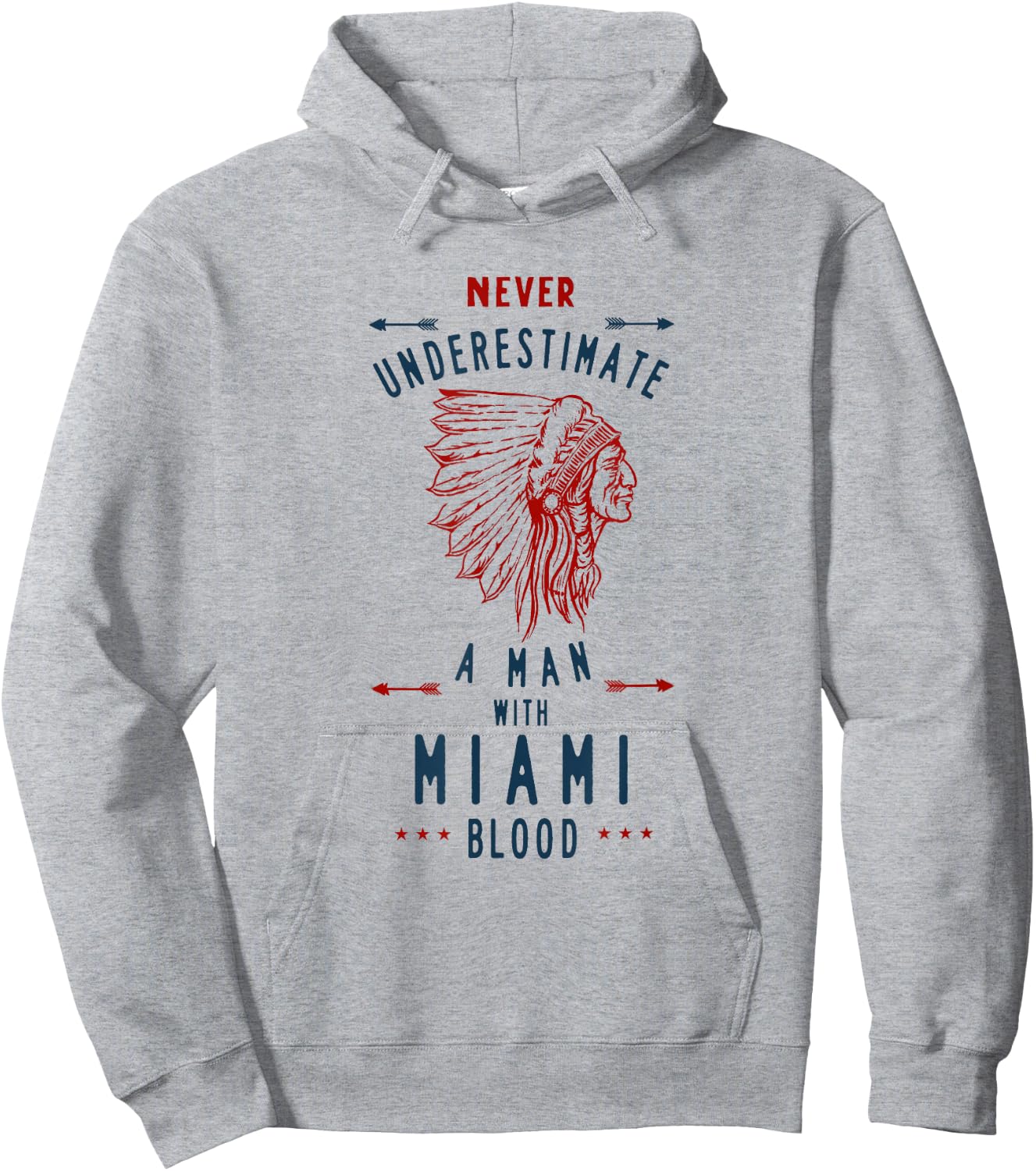 Miami Tribe Native American Indian Man Never Underestimate Hoodie - Hoodie | Ash