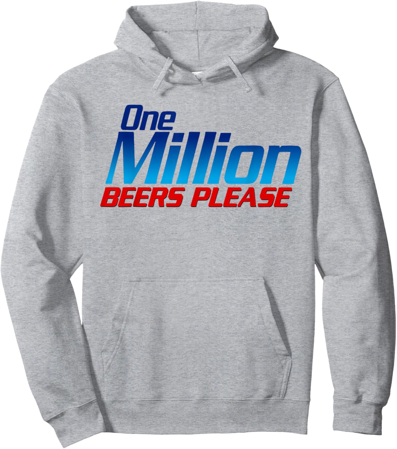 Funny One Million Beers Please Beer Enthusiast Drinking Hoodie - Hoodie | Ash