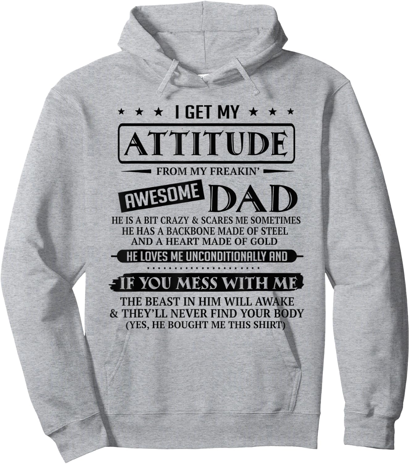 I Get My Attitude From My Freaking Awesome Dad Father's Day Hoodie - Hoodie | Ash