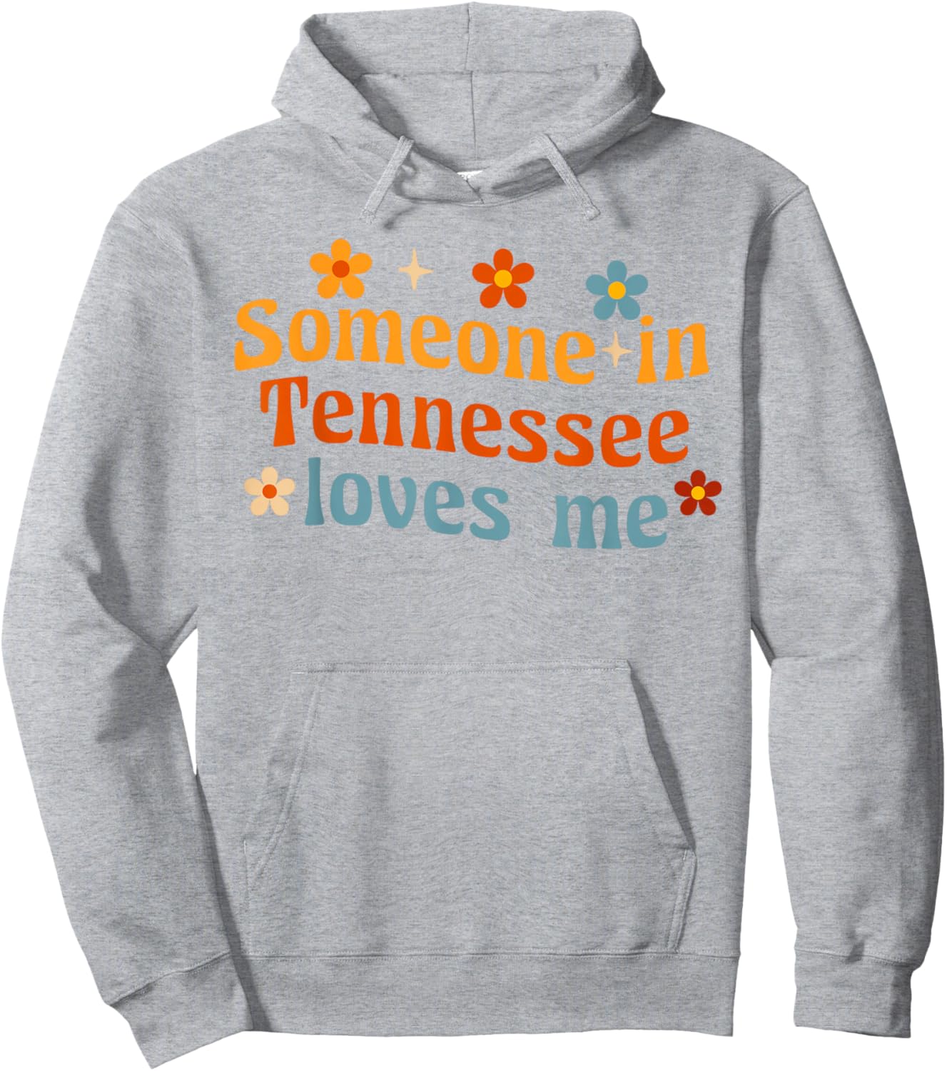 Someone In Tennessee Loves Me Hoodie - Hoodie | Ash