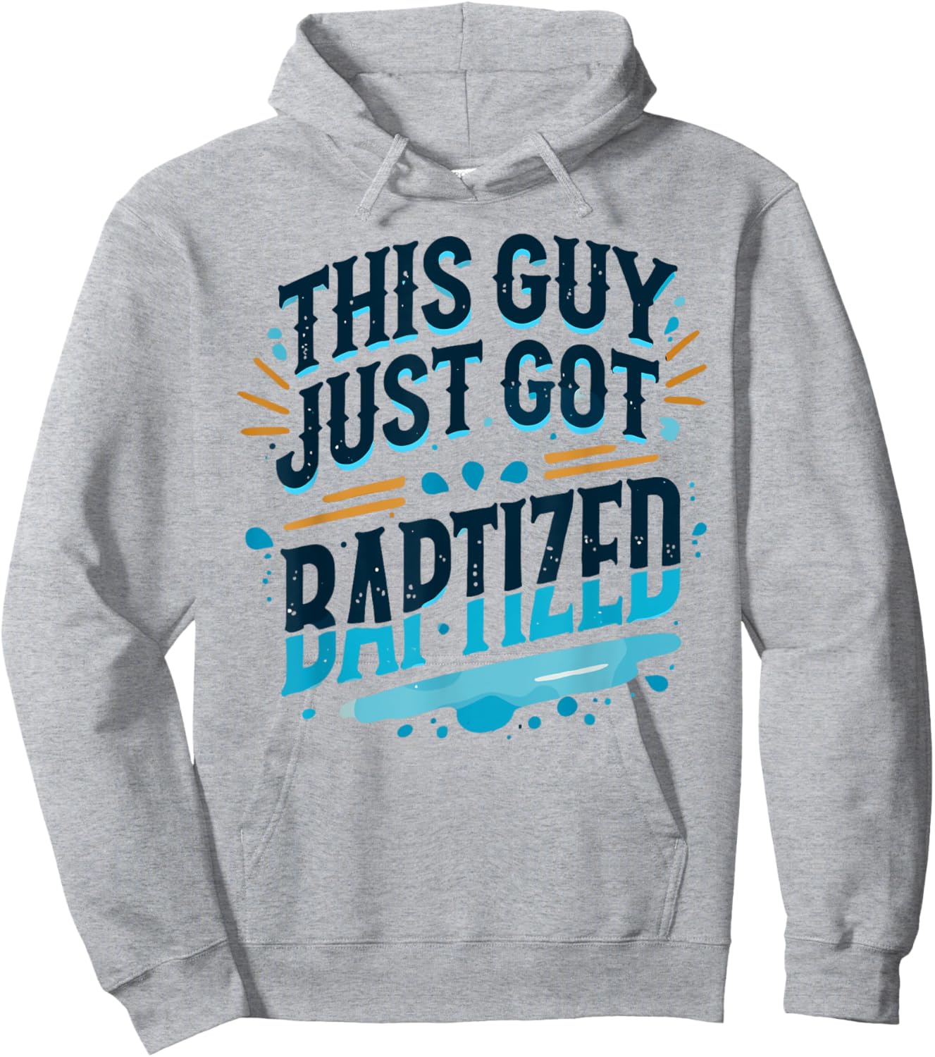 This Guy just got Baptized Shirt Christian Shirts Baptism Hoodie - Hoodie | Ash