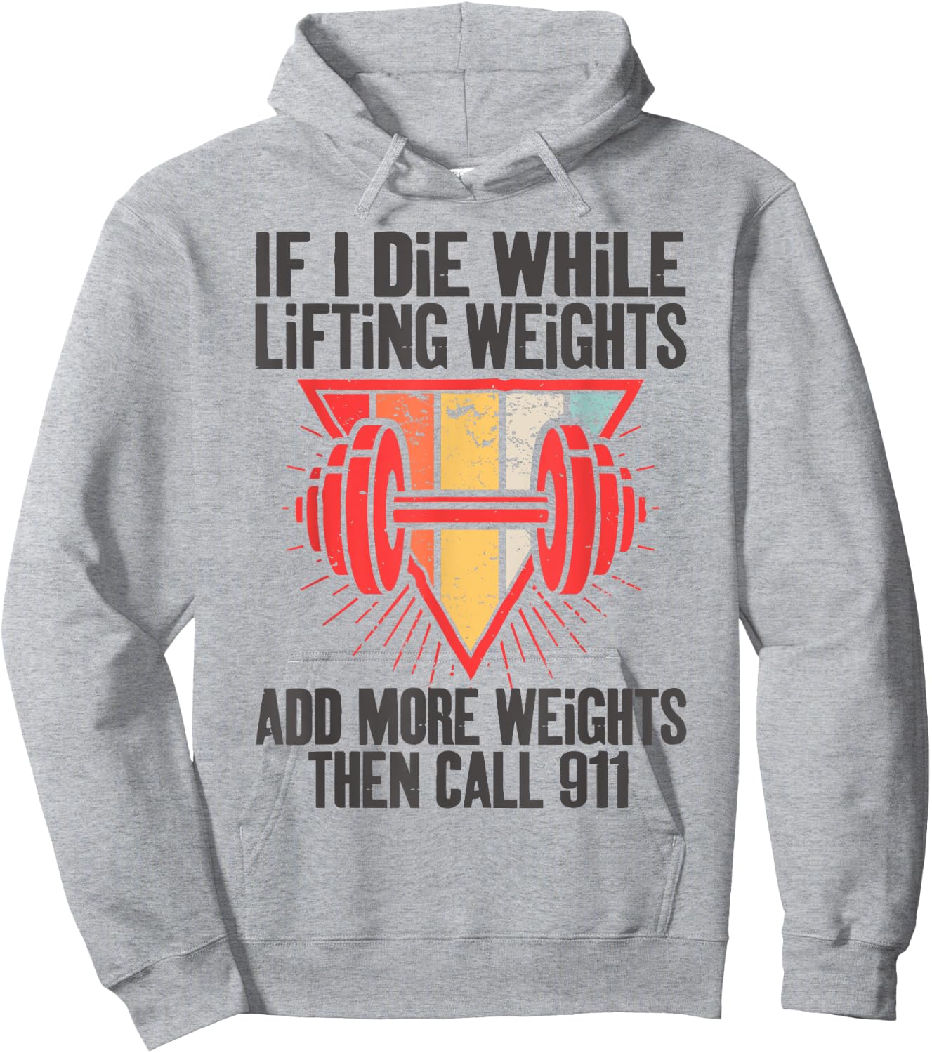 Funny If I Die While Lifting Weights - Workout Gym Hoodie - Hoodie | Ash