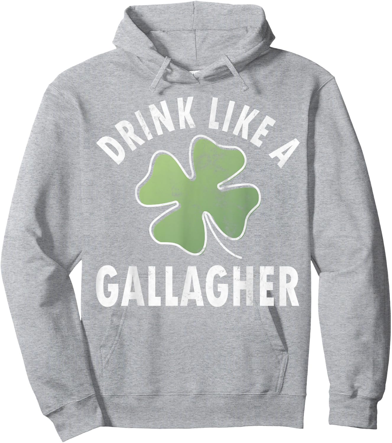 Drink Like A Gallagher Shirt Funny Saint Patricks Day Gift Hoodie - Hoodie | Ash
