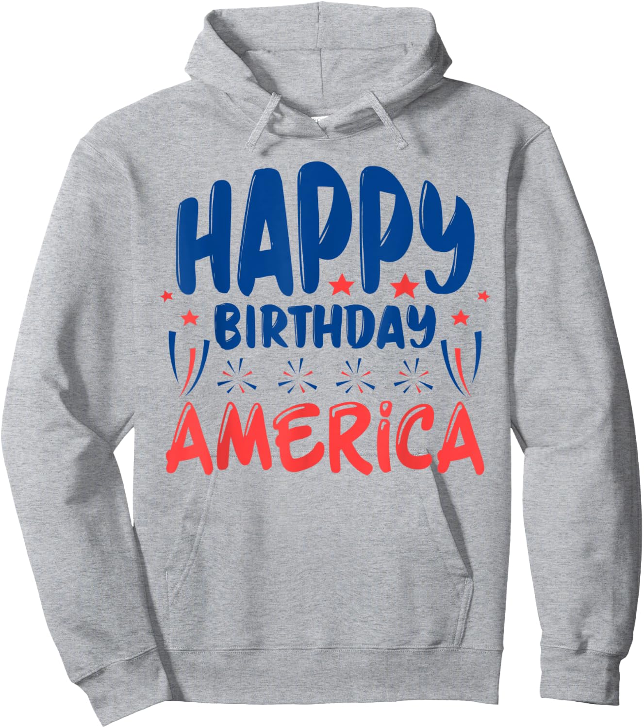 July 4th Independence Day Celebration Happy Birthday America Hoodie - Hoodie | Ash
