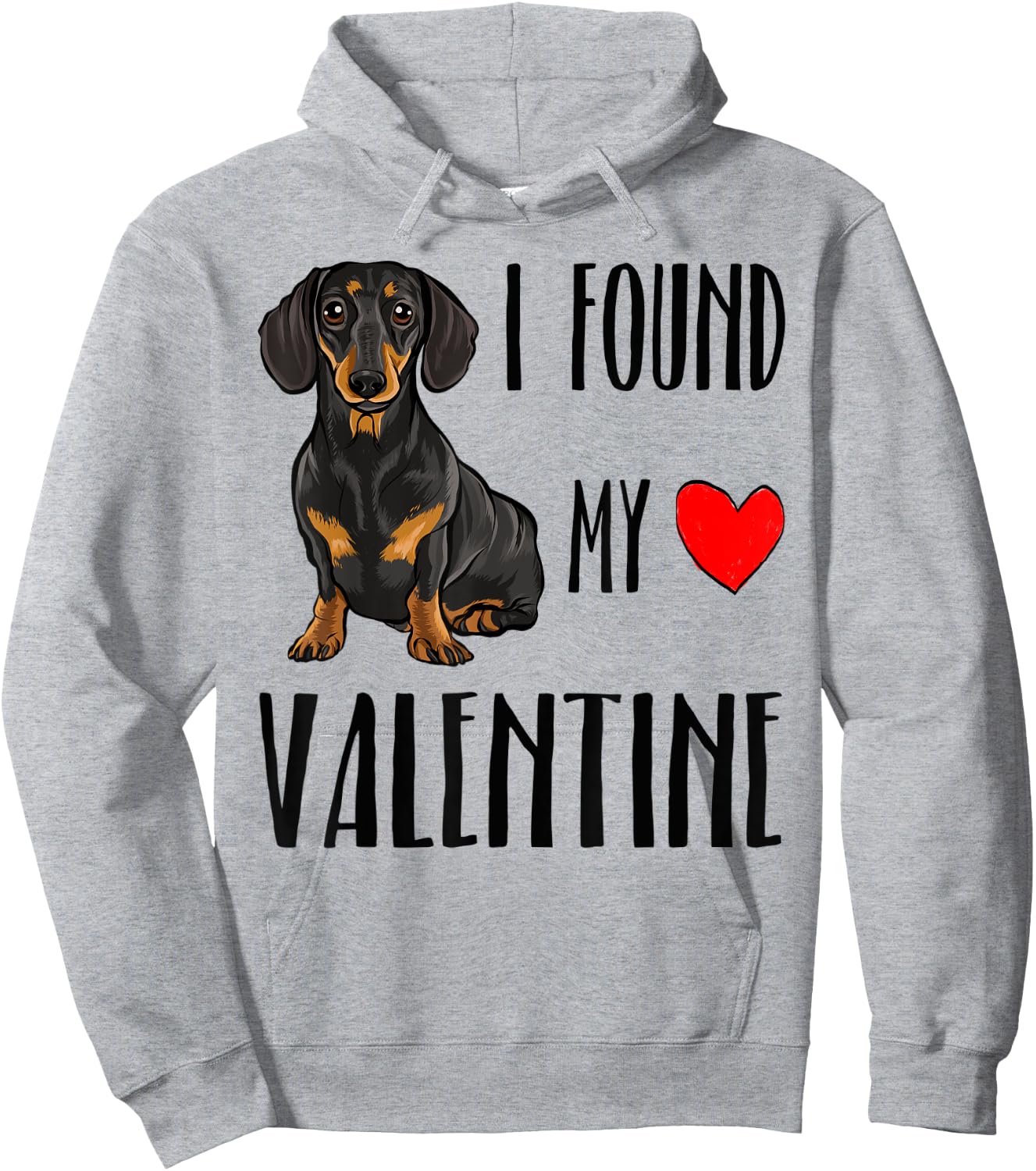 I Found My Valentine Day Black Dachshund Dog Lover Gift Men Women Kids Hoodie - Hoodie | Ash