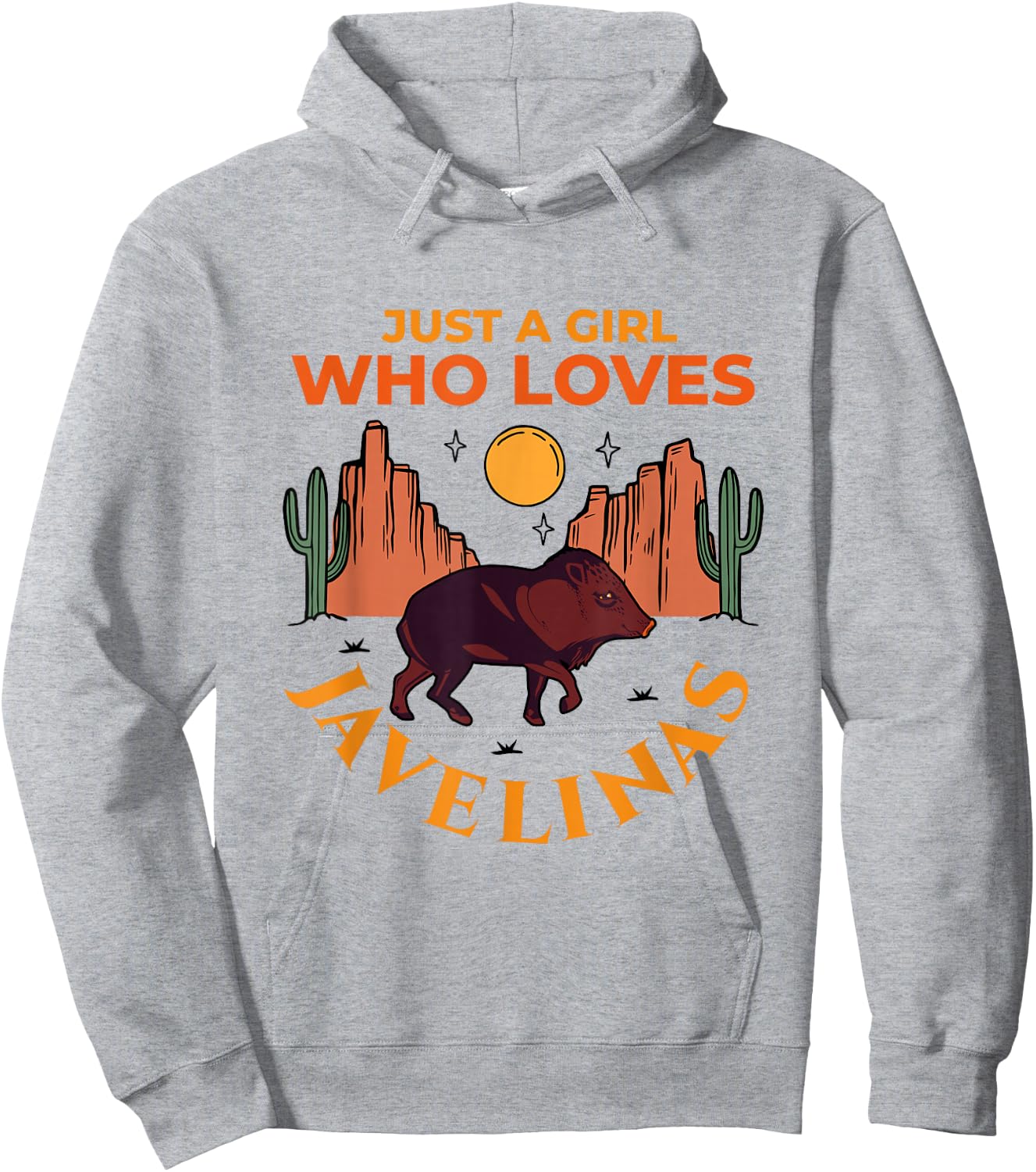 Just A Girl Who Loves Javelinas Desert Animal Lover Hoodie - Hoodie | Ash