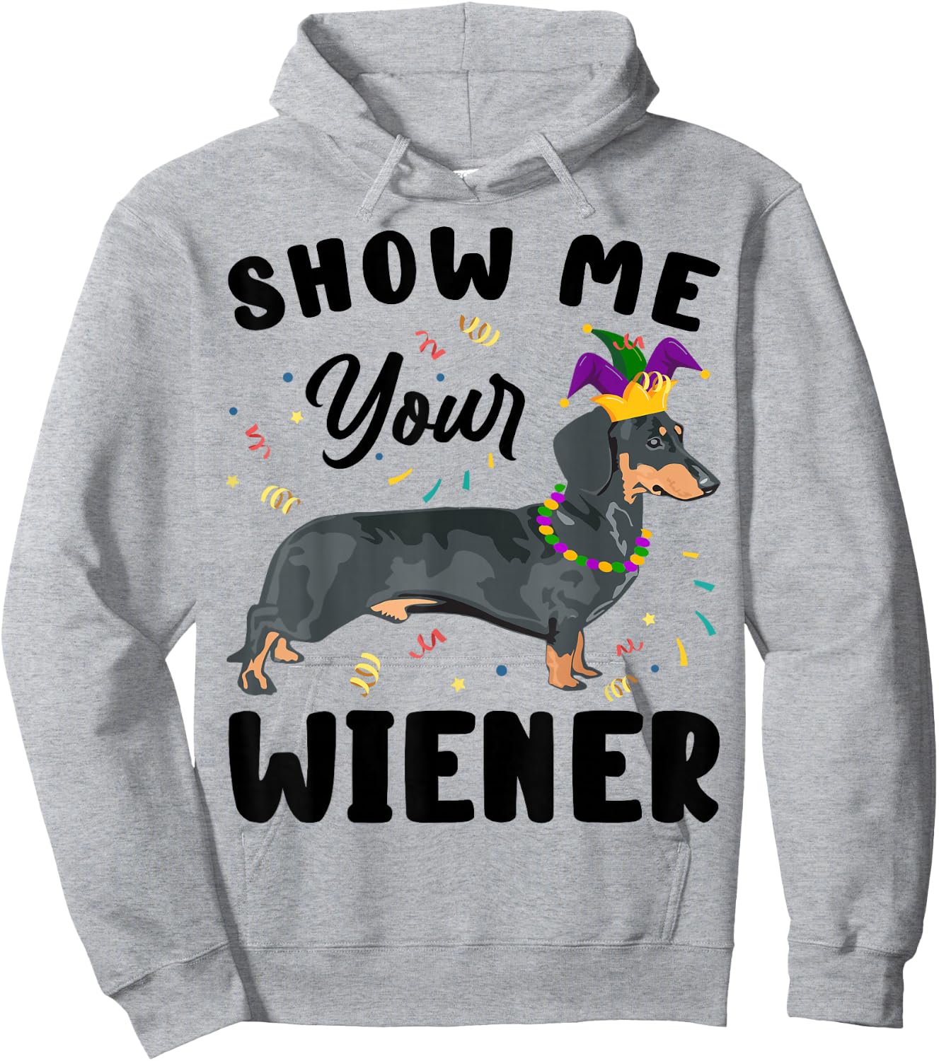 Show Me Your Wiener Funny Mardi Gras Dog Lover Gift Women Hoodie - Hoodie | Ash