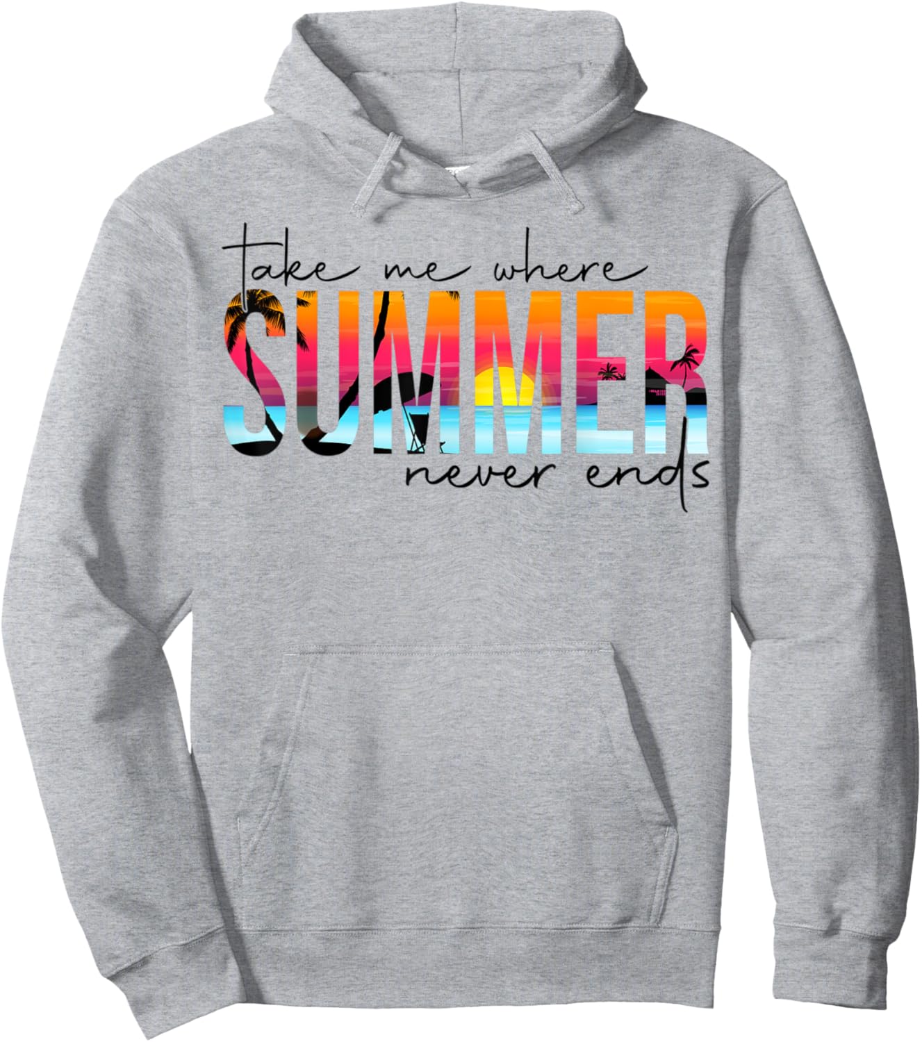 Take Me Where Summertime Never Ends Summer Vacation Matching Hoodie - Hoodie | Ash