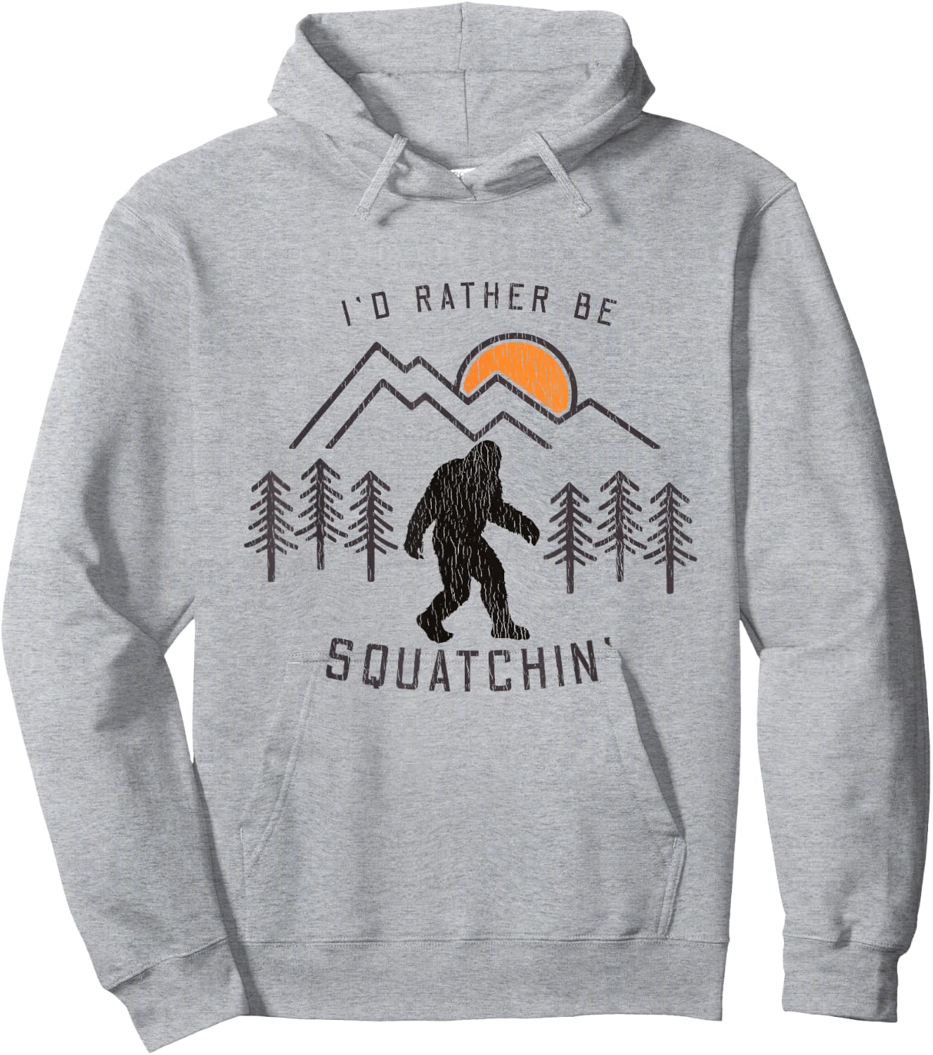 Sasquatch Meme - I'd Rather Be Squatchin - Bigfoot Fan Hoodie - Hoodie | Ash
