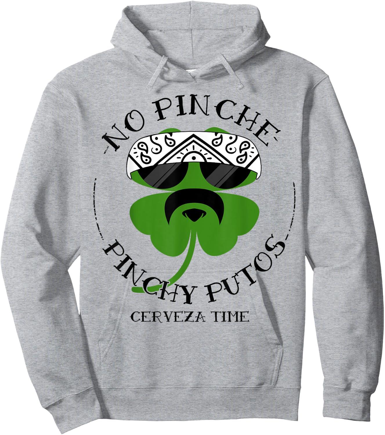 No Pinche Pinchy Putos Hoodie - Hoodie | Ash