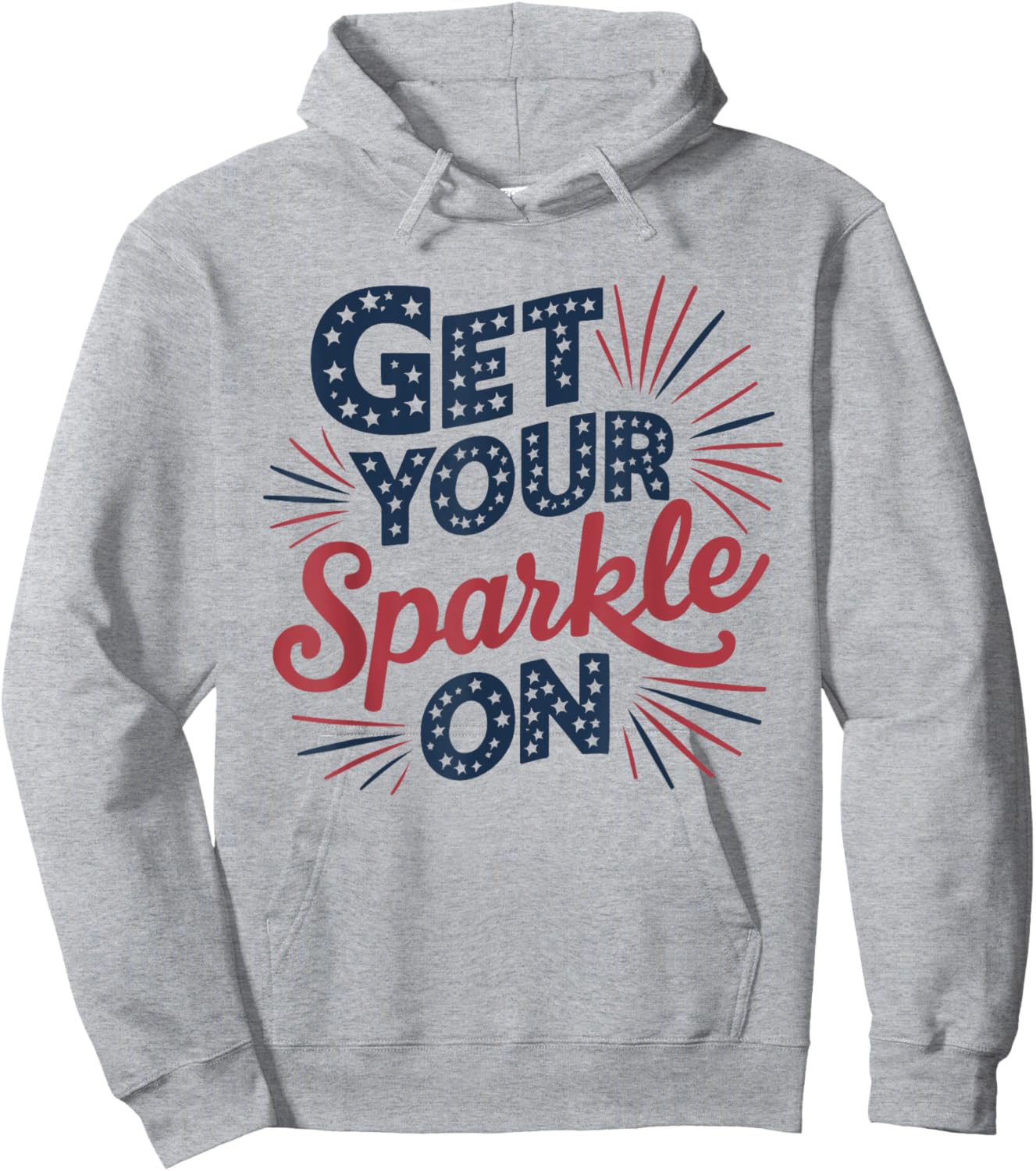 Red Blue Flag Patriotic USA 4th Of July Get your Sparkle On Hoodie - Hoodie | Ash