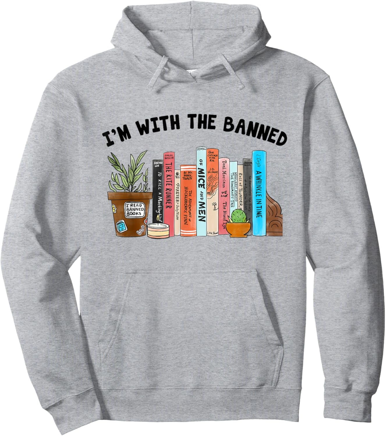 I'm With The Banned Books Reader Bookaholic Librarian Hoodie - Hoodie | Ash