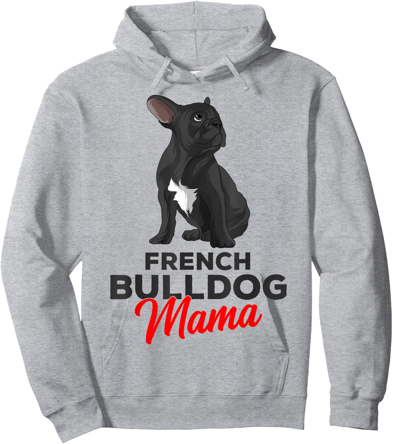 French Bulldog Mama Cute Frenchie Dog Mom Funny Hoodie - Hoodie | Ash