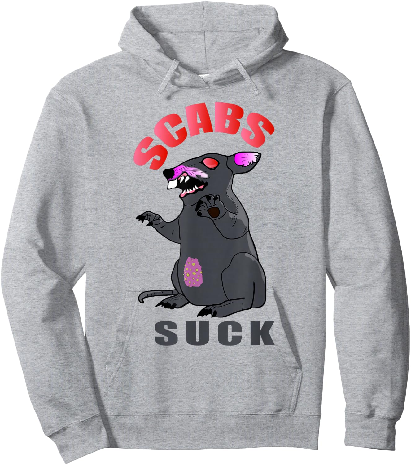 Scabs Suck - Don't Like Scabs, Neither does Scabby the Rat Hoodie - Hoodie | Ash
