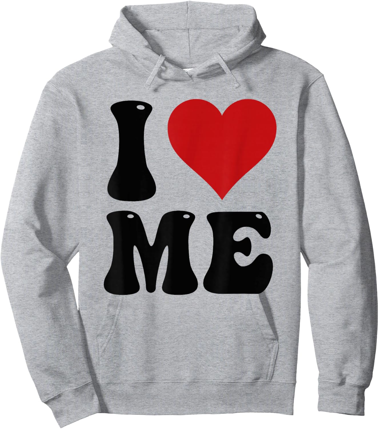 I Love Me Shirt I Red Heart Me I Love Me Myself and I Funny Hoodie - Hoodie | Ash
