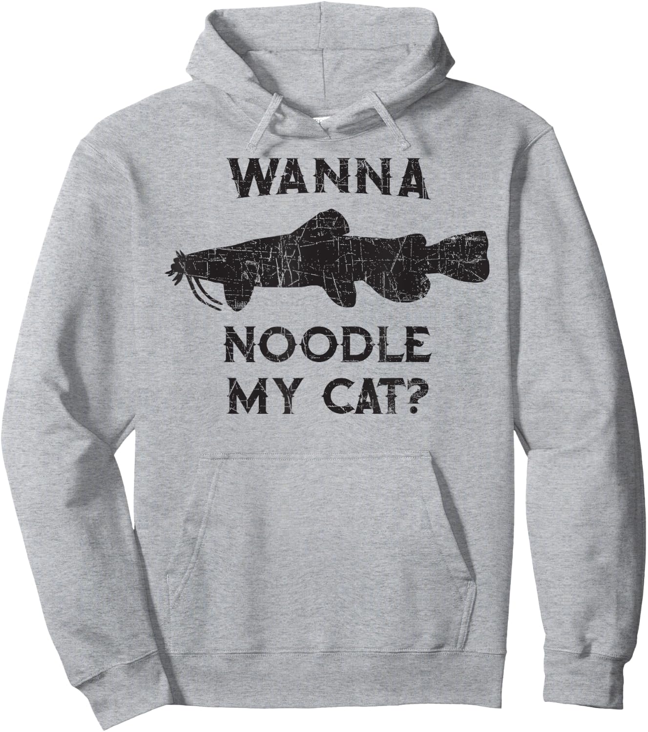 Catfish Noodling - Wanna Noodle My Cat? Catfisherman Gift Hoodie - Hoodie | Ash