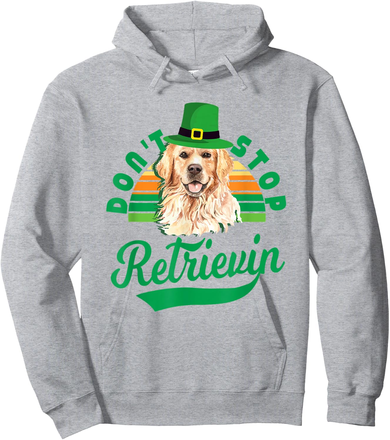 Don't Stop Retrievin' - Golden Retriever St Patrick's Day Hoodie - Hoodie | Ash