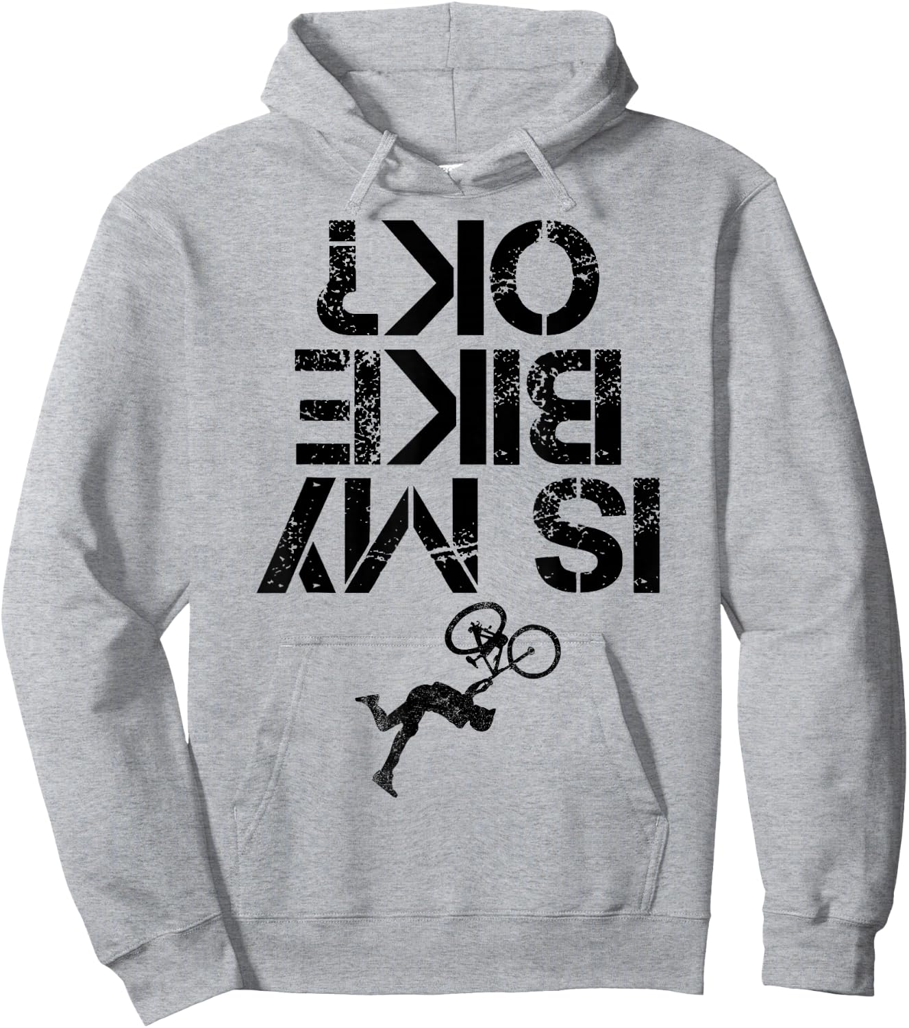Is My Mountain Bike OK Funny Mountain Biking Biker Cycling Hoodie - Hoodie | Ash