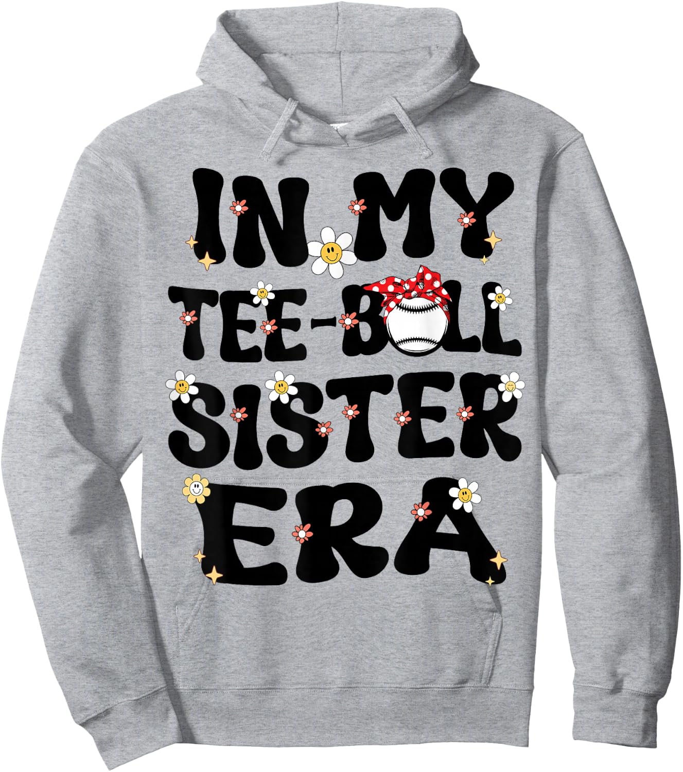 In My Teeball Sister Era Groovy Retro Tballl Sister Teeball Hoodie - Hoodie | Ash