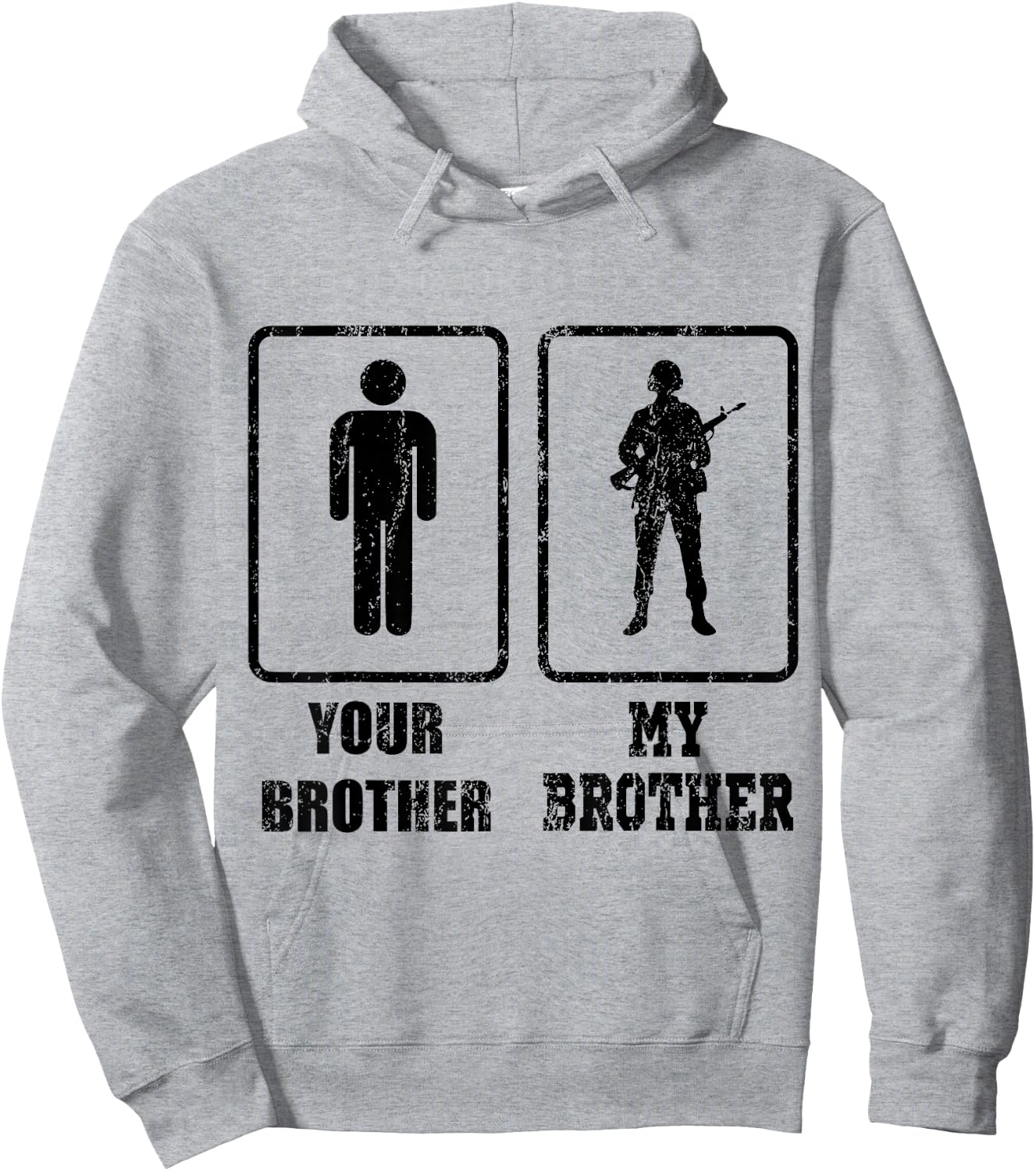 YOUR BROTHER MY BROTHER ARMY American Veteran Gift Hoodie - Hoodie | Ash