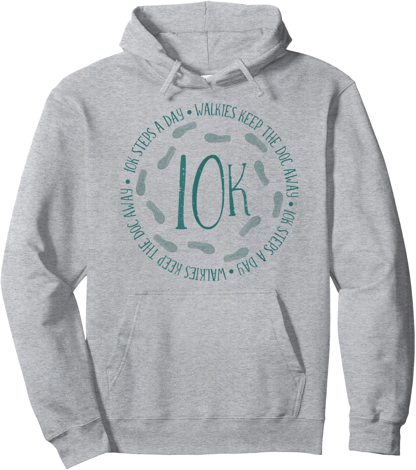 10K Every Day 10,000 Steps Gift Health Fitness Goals Walking Hoodie - Hoodie | Ash