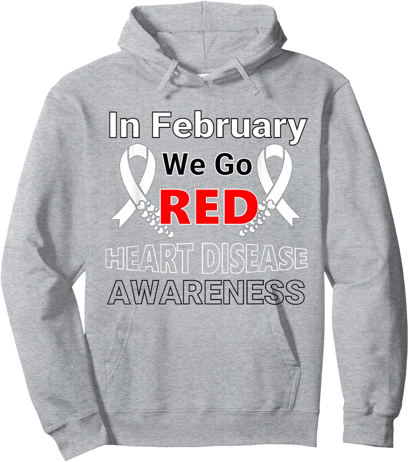 Go Red - American Heart Health Month Awareness In February Hoodie - Hoodie | Ash