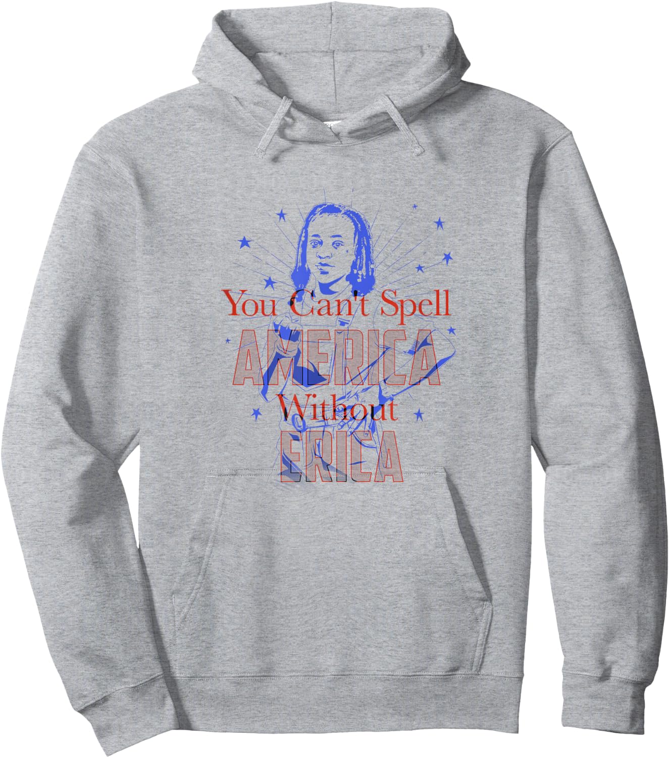 Stranger Things Erica You Can't Spell America Without Erica Hoodie - Hoodie | Ash