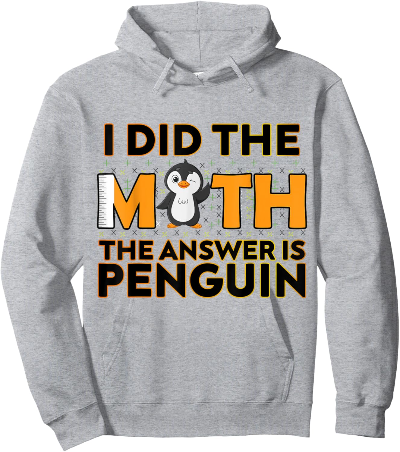 I Did The Math The Answer Is Penguin Funny Penguin Lover Hoodie - Hoodie | Ash