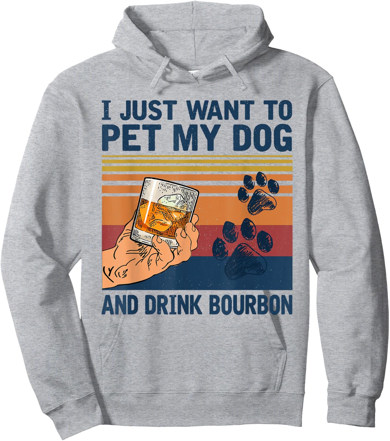 I Just Want To Pet My Dog And Drink Bourbon Women Hoodie - Hoodie | Ash