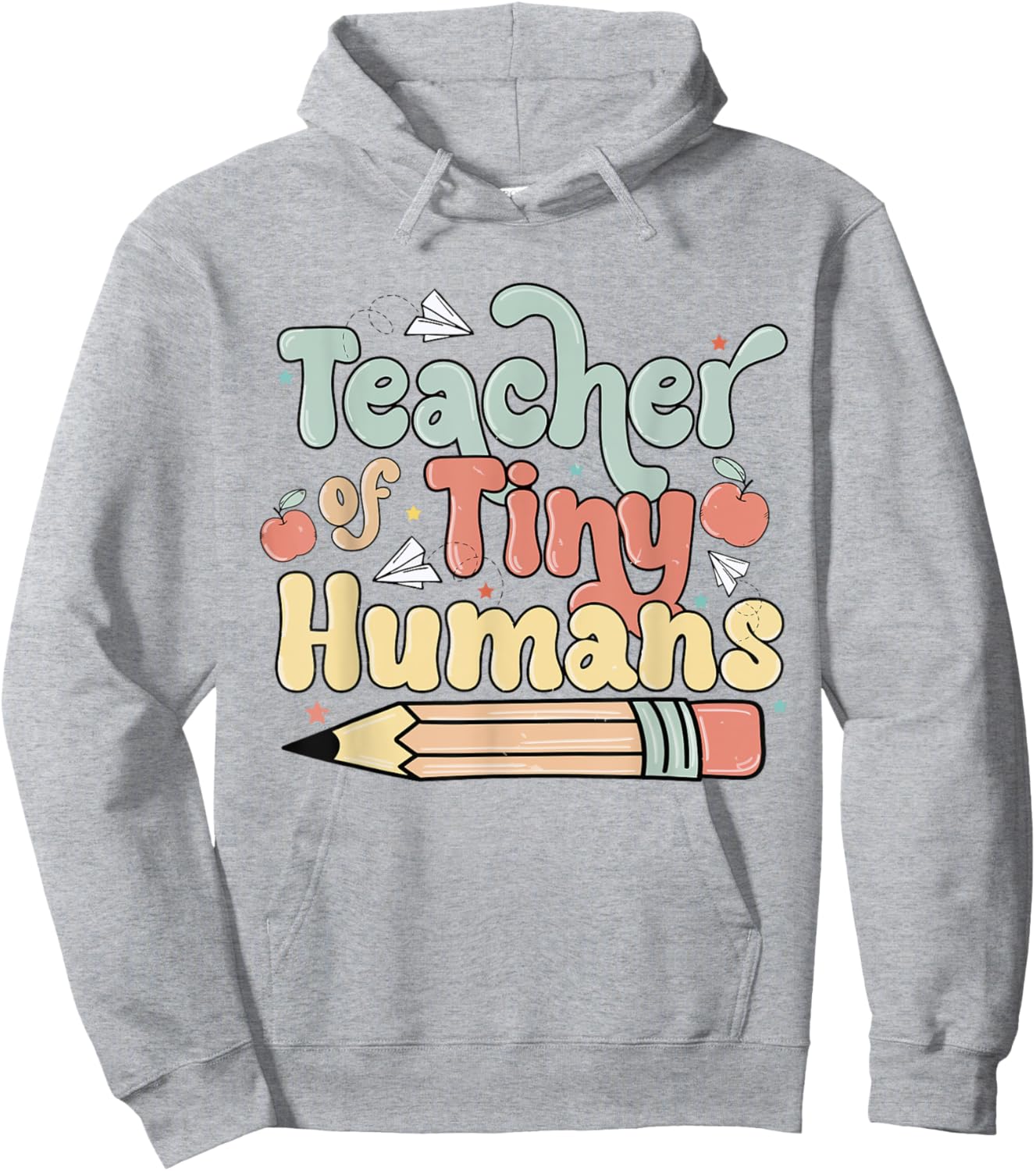 Teacher of Tiny Humans Kindergarten Preschool Teacher School Hoodie - Hoodie | Ash