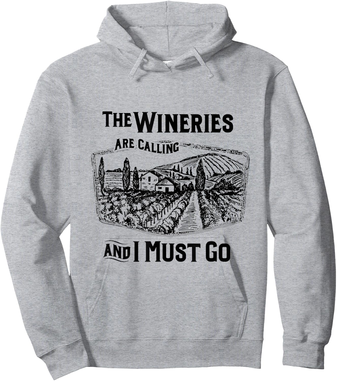 The Wineries Are Calling And I Must Go Wine Lover Country Hoodie - Hoodie | Ash