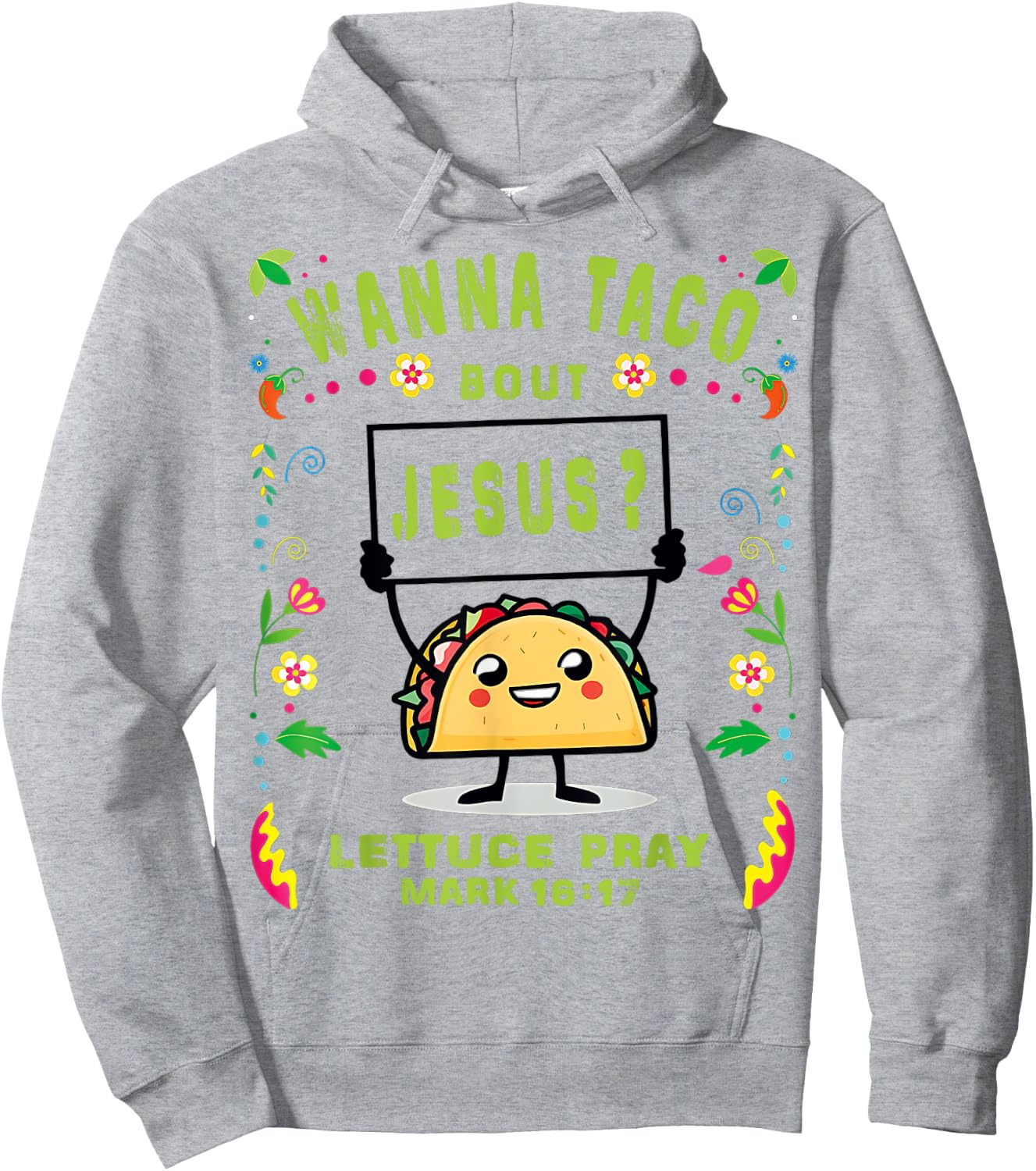 Let's Taco Bout Jesus Cinco De Mayo Women Men Taco De Mayo Hoodie - Hoodie | Ash