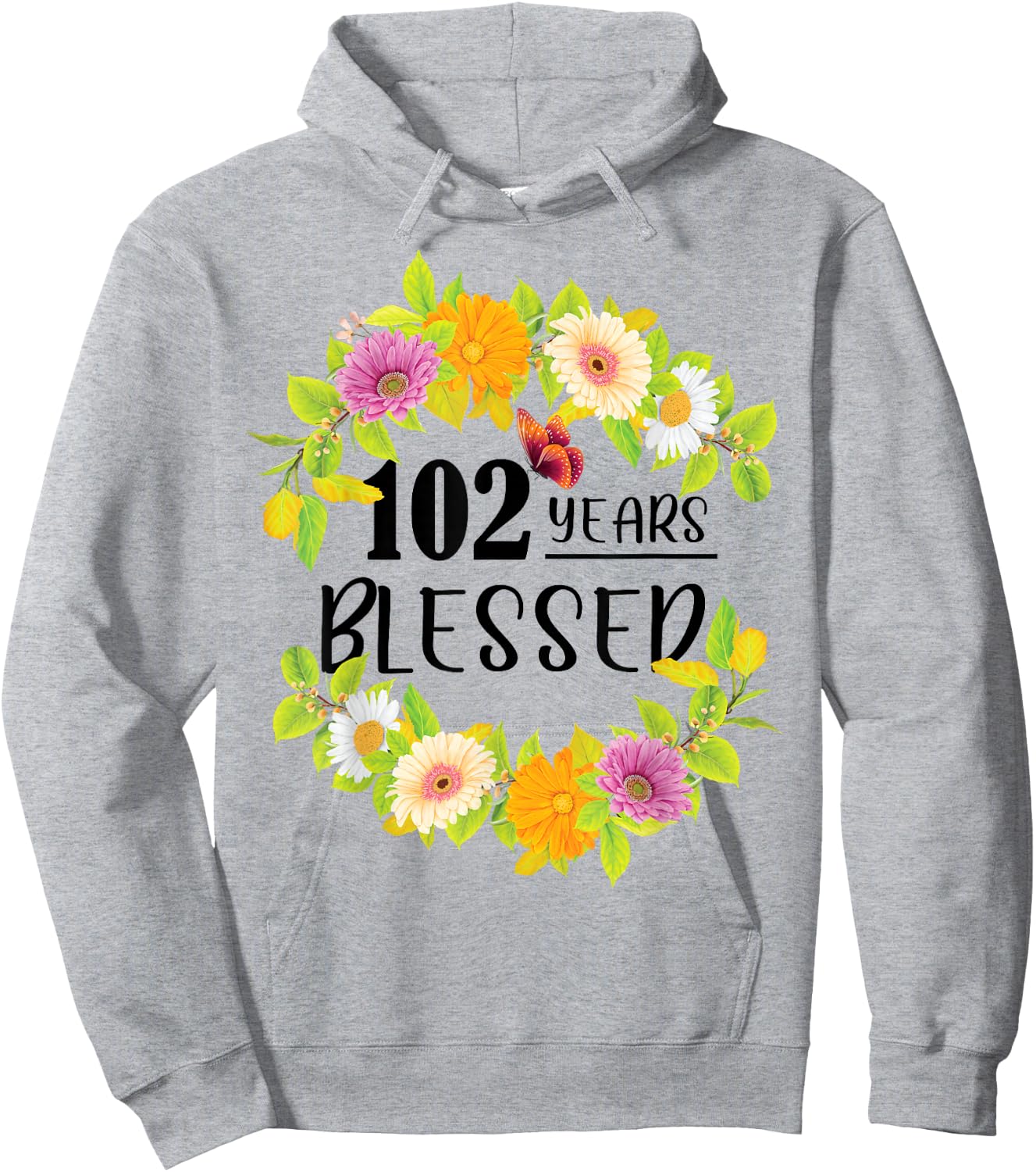 Floral Happy 102nd Birthday 102 Years Blessed Hoodie - Hoodie | Ash