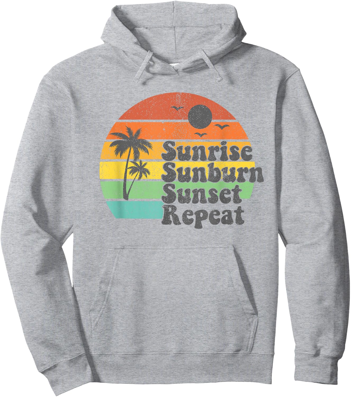 Sunrise Sunburn Sunset Repeat Vacation Summer Gift Hoodie - Hoodie | Ash