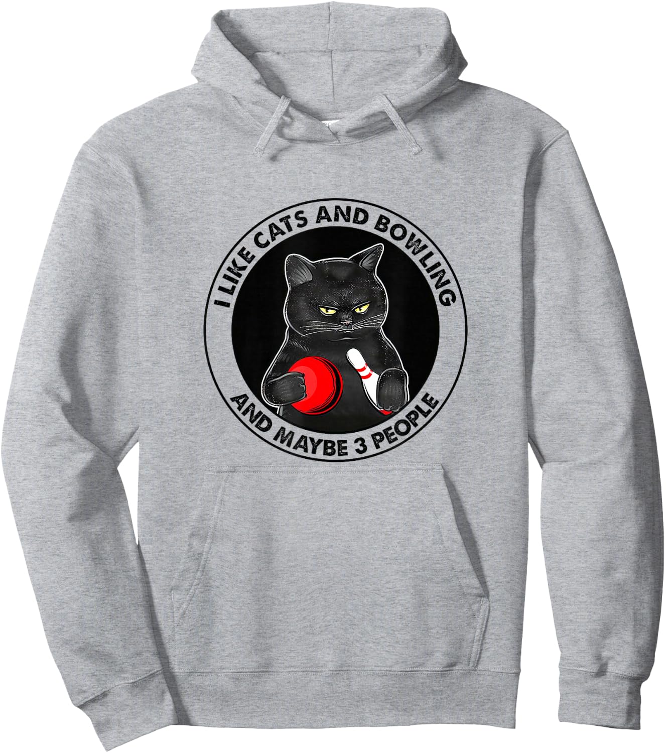 I Like Cats and Bowling and Maybe 3 People Funny Cat Lovers Hoodie - Hoodie | Ash