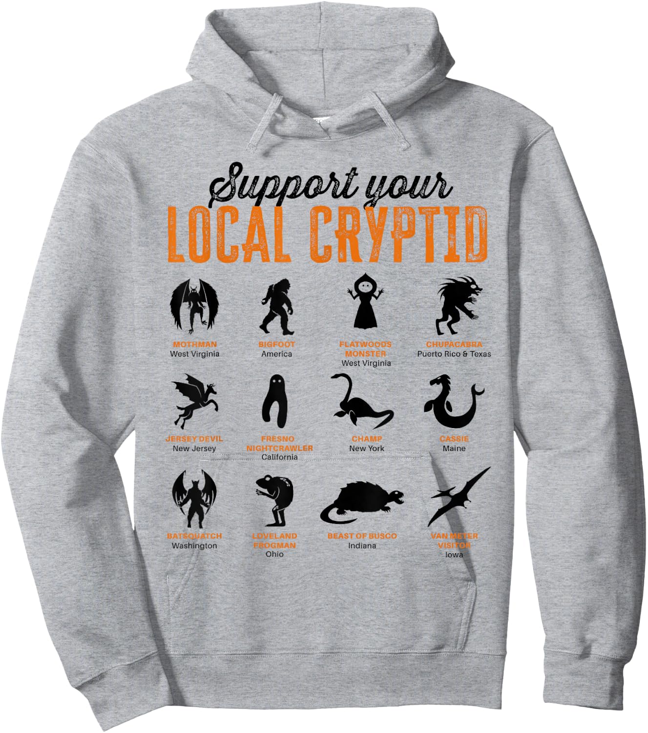 Funny Support your Local Cryptid Mothman Chupacabra Bigfoot Hoodie - Hoodie | Ash