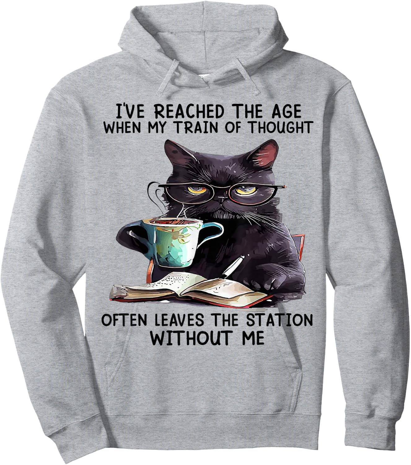 Cat I've Reached The Age When My Train of Thought Hoodie - Hoodie | Ash