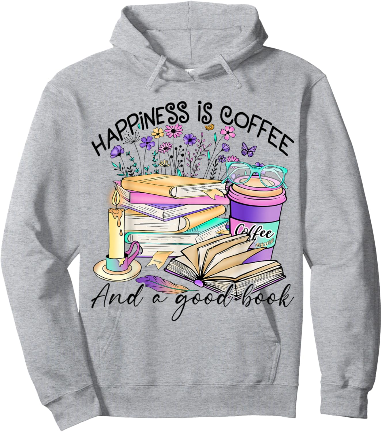Happiness is coffee and a good book Women love reading book Hoodie - Hoodie | Ash