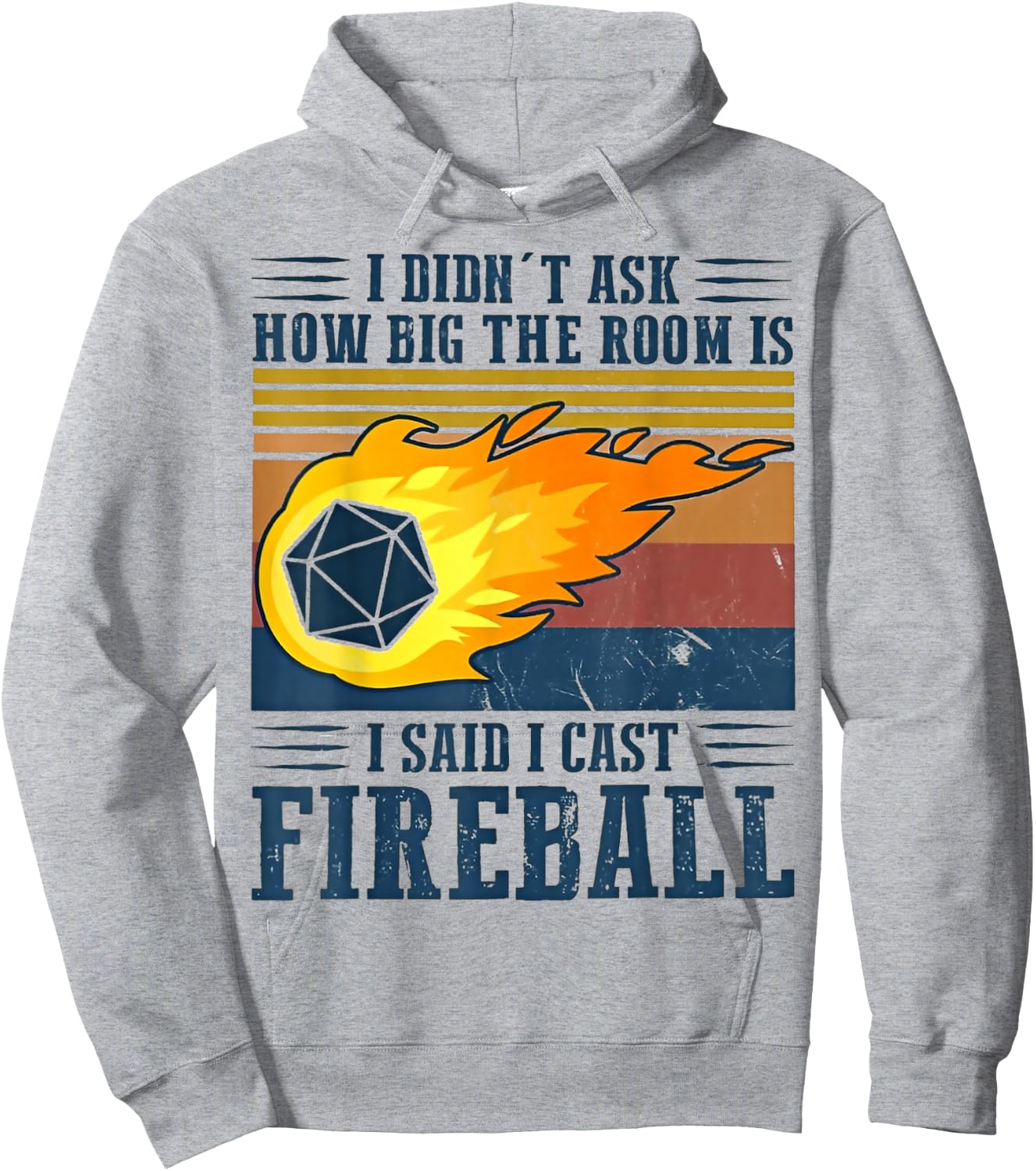 I Didn't Ask How Big The Room Is I Said I Cast Fireball Hoodie - Hoodie | Ash